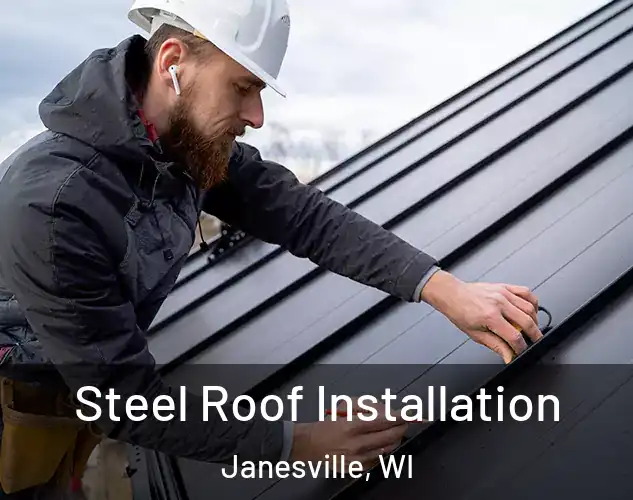  Steel Roof Installation Janesville, WI